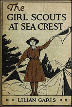 The Girl Scouts at Sea Crest; Or, the Wig Wag Rescue