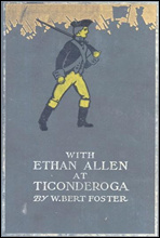 With Ethan Allen at Ticonderoga