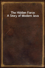 The Hidden Force