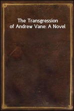 The Transgression of Andrew Vane