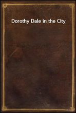 Dorothy Dale in the City