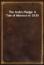 The Arab`s Pledge