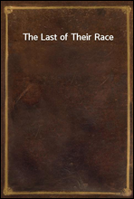 The Last of Their Race