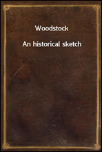 WoodstockAn historical sketch