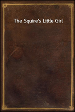 The Squire's Little Girl