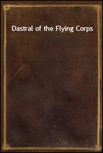 Dastral of the Flying Corps