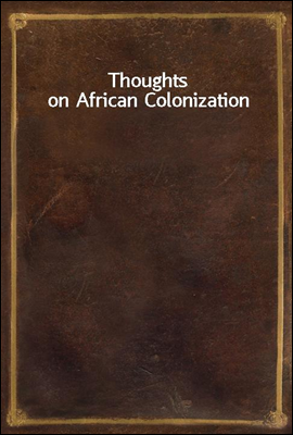 Thoughts on African Colonization