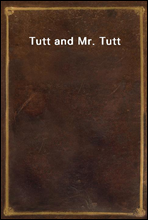 Tutt and Mr. Tutt