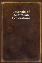 Journals of Australian Explorations