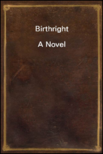 BirthrightA Novel