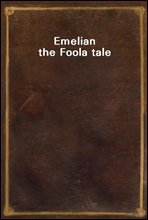 Emelian the Foola tale