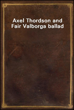 Axel Thordson and Fair Valborga ballad