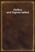 Hafbur and Signea ballad
