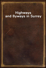 Highways and Byways in Surrey