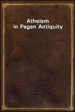 Atheism in Pagan Antiquity