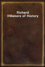 Richard IIMakers of History