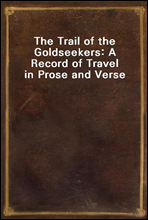 The Trail of the Goldseekers