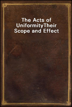 The Acts of UniformityTheir Scope and Effect