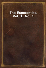 The Esperantist, Vol. 1, No. 1