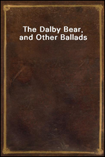 The Dalby Bear, and Other Ballads