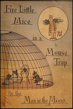 Five Mice in a Mouse-trap, by the Man in the Moon.