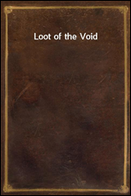 Loot of the Void