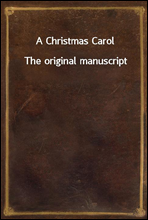 A Christmas CarolThe original manuscript