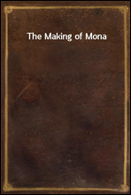 The Making of Mona