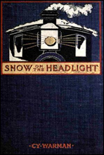 Snow on the HeadlightA Story of the Great Burlington Strike