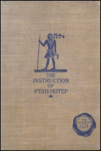 The Instruction of Ptah-Hotep and the Instruction of Ke'GemniThe Oldest Books in the World