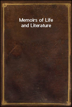 Memoirs of Life and Literature