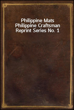 Philippine MatsPhilippine Craftsman Reprint Series No. 1