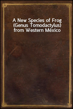 A New Species of Frog (Genus Tomodactylus) from Western Mexico