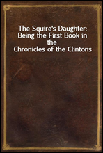 The Squire`s Daughter