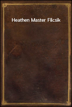 Heathen Master Filcsik