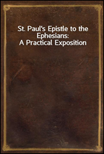 St. Paul`s Epistle to the Ephesians