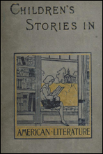 Children`s Stories in American Literature, 1660-1860