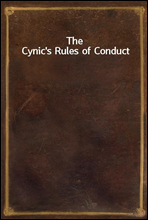 The Cynic`s Rules of Conduct