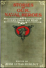Stories of Our Naval Heroes Every Child Can Read