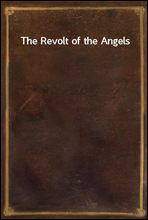 The Revolt of the Angels