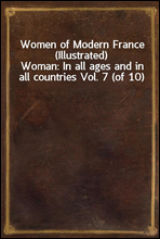 Women of Modern France (Illustrated)Woman