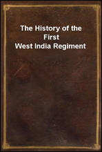 The History of the First West India Regiment