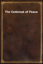 The Outbreak of Peace