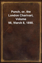 Punch, or, the London Charivari, Volume 98, March 8, 1890.
