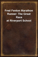 Fred Fenton Marathon Runner