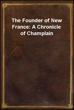 The Founder of New France