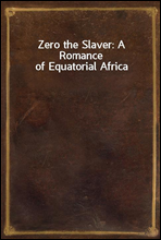 Zero the Slaver