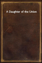 A Daughter of the Union