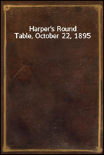 Harper`s Round Table, October 22, 1895