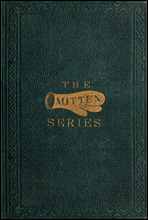 More Mittens; with The Doll's Wedding and Other StoriesBeing the third book of the series